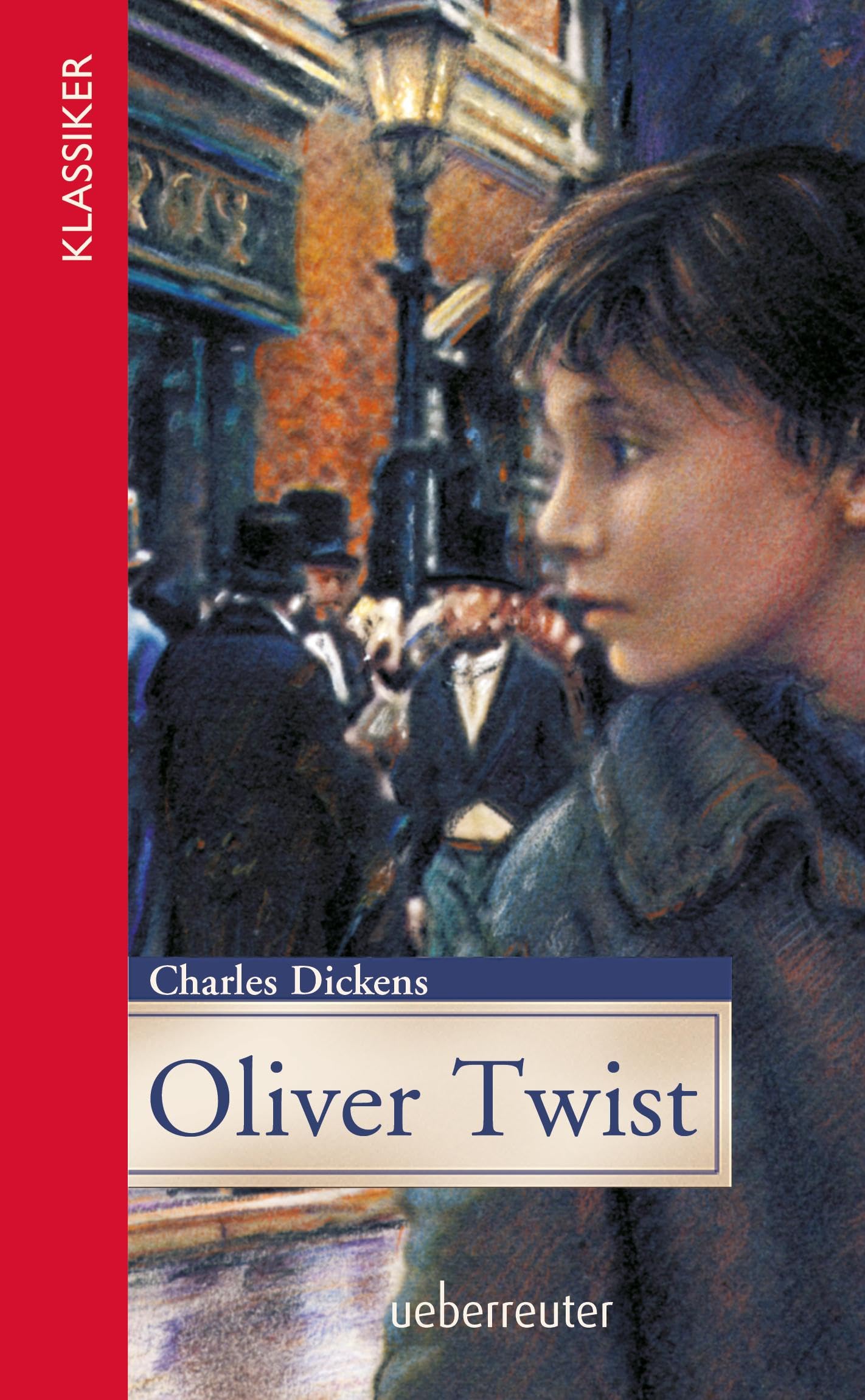 Oliver Twist (Klassiker der Weltliteratur in gekürzter Fassung, Bd.): Gekürzte Ausgabe Fiction