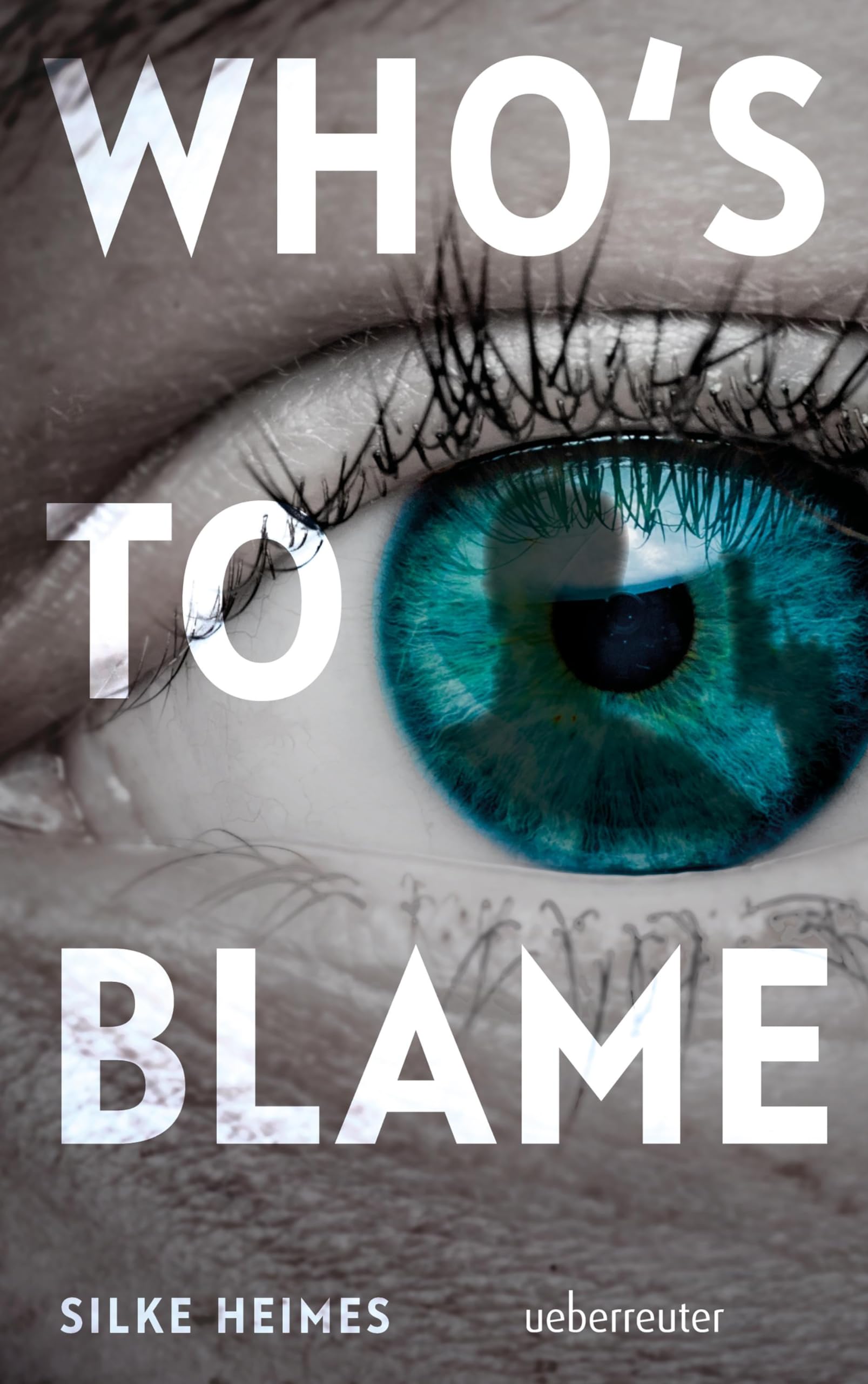 Who's to blame - Direkt, brutal, realitätsnah: ein spannender Jugendthriller über ein brandaktuelles Thema Contemporary literature