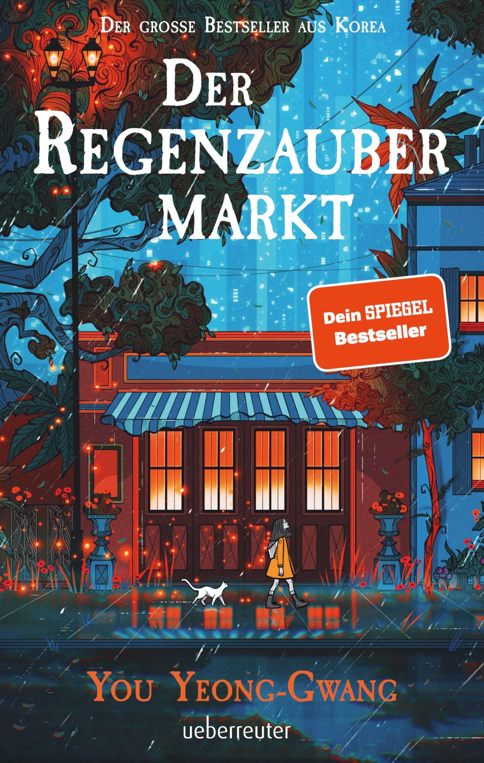 Der Regenzaubermarkt: Der Feel-Good-Bestseller aus Korea - tauche ein in eine magische Welt, in der alles möglich ist! Contemporary literature Books