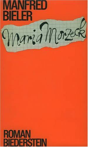 Maria Morzeck oder Das Kaninchen bin ich Contemporary literature Books