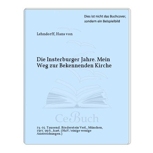 Die Insterburger Jahre. Mein Weg zur Bekennenden Kirche Medicine
