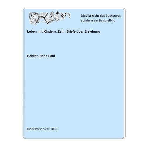 Product Image: Leben mit Kindern. Zehn Briefe über Erziehung
