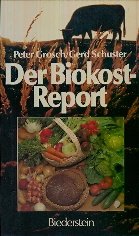 Der Biokost - Report für Bauern und Verbraucher Natural Sciences