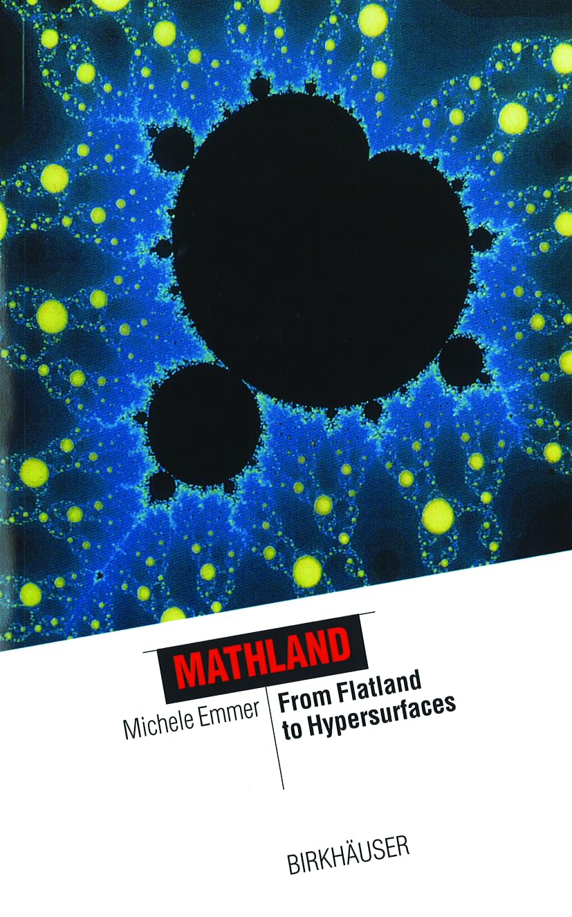 Mathland: From Flatland to Hypersurfaces (The Information Technology Revolution in Architecture) Business & Technology
