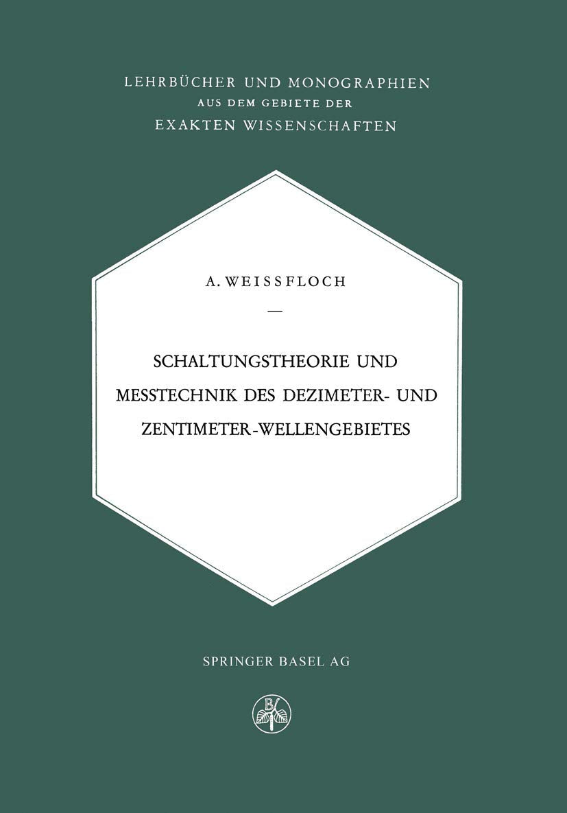 Schaltungstheorie und Messtechnik des Dezimeter- und Zentimeterwellengebietes Business & Technology