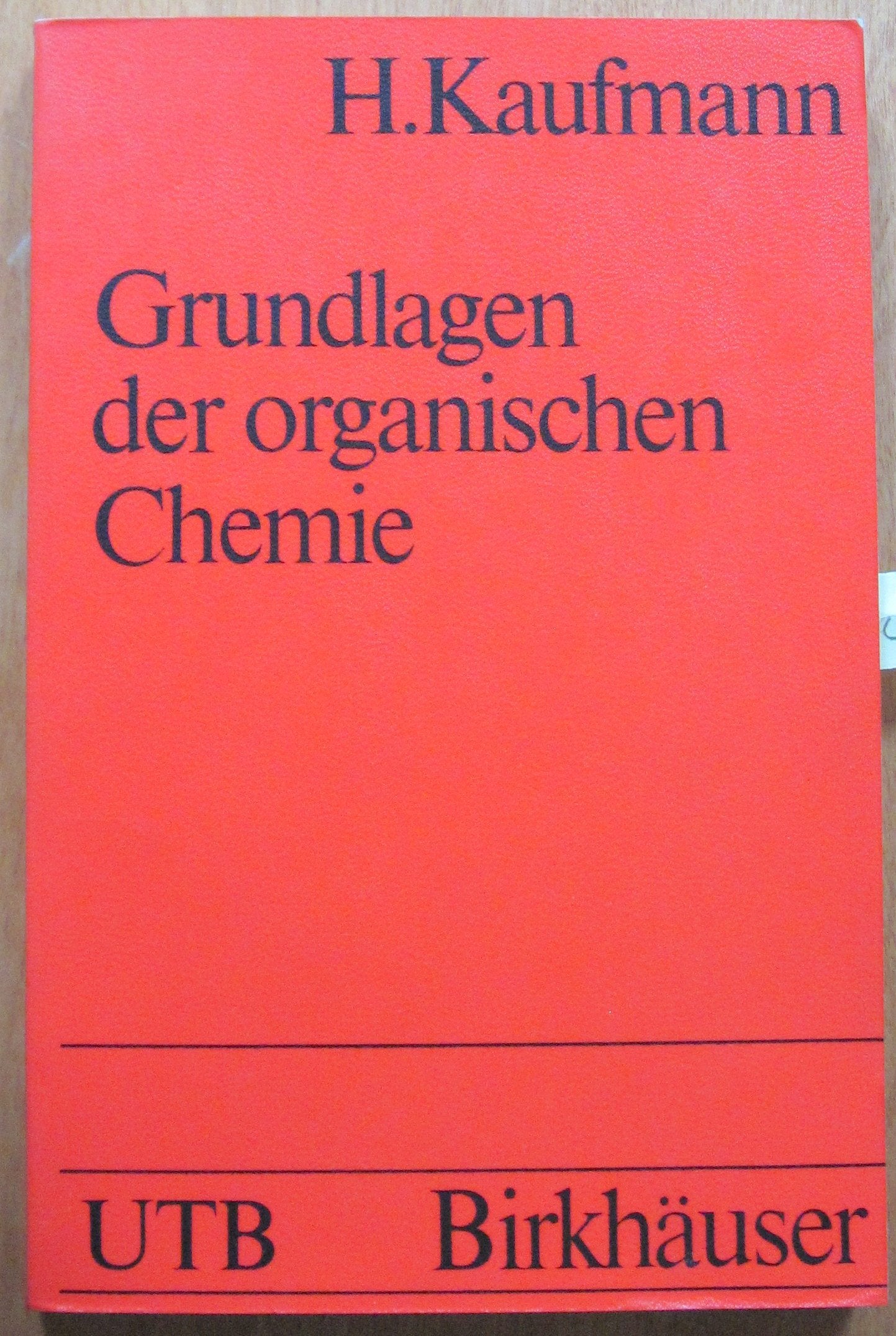 Grundlagen der organischen Chemie Business & Technology