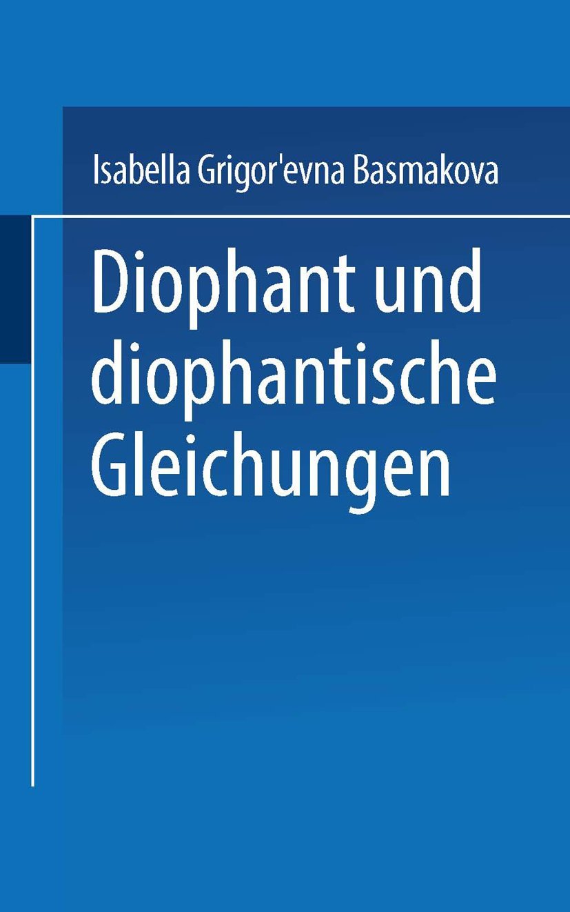 Diophant und diophantische Gleichungen (Uni-Taschenbücher) (German Edition) Law