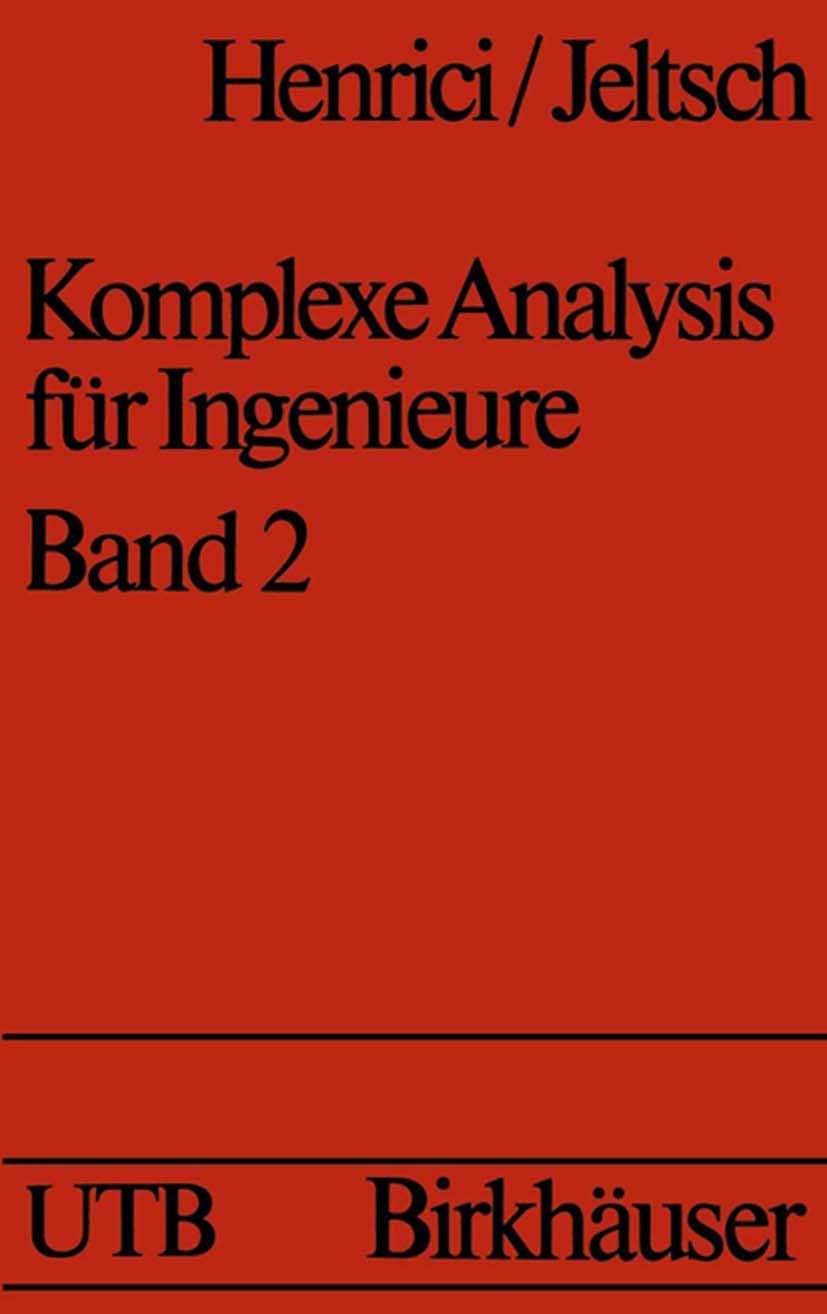 Komplexe Analysis für Ingenieure Bd 2 (Uni-Taschenbücher) Business & Technology