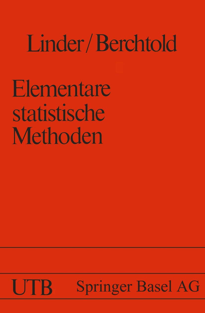 Elementare Statistische Methoden (German Edition) (Uni-Taschenbücher, 796, Band 796) Law