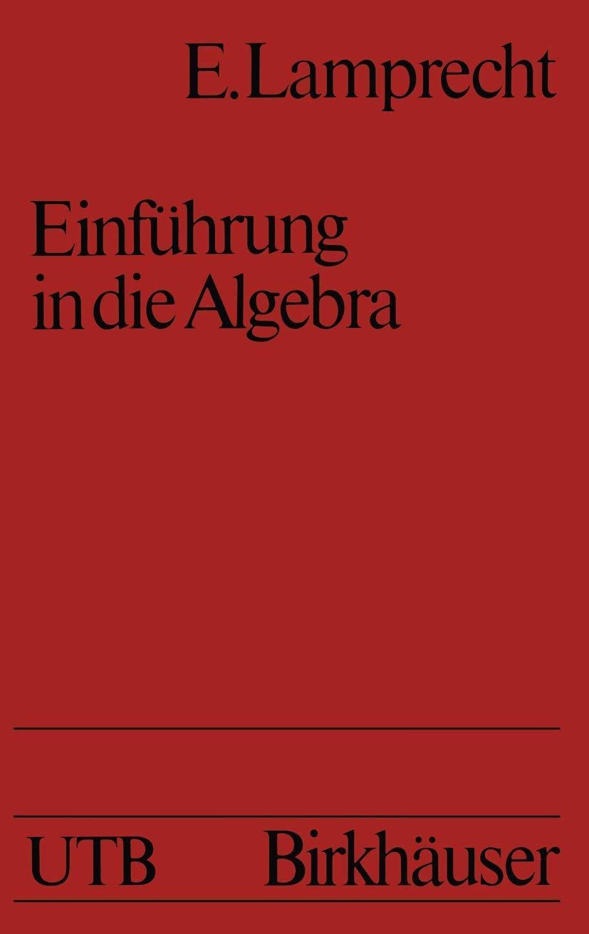 Einführung in die Algebra (Uni-Taschenbücher) Mathematics