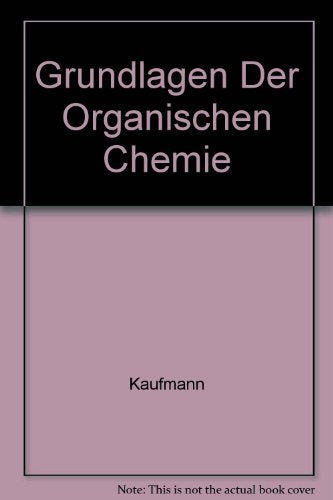 Grundlagen der organischen Chemie Natural Sciences