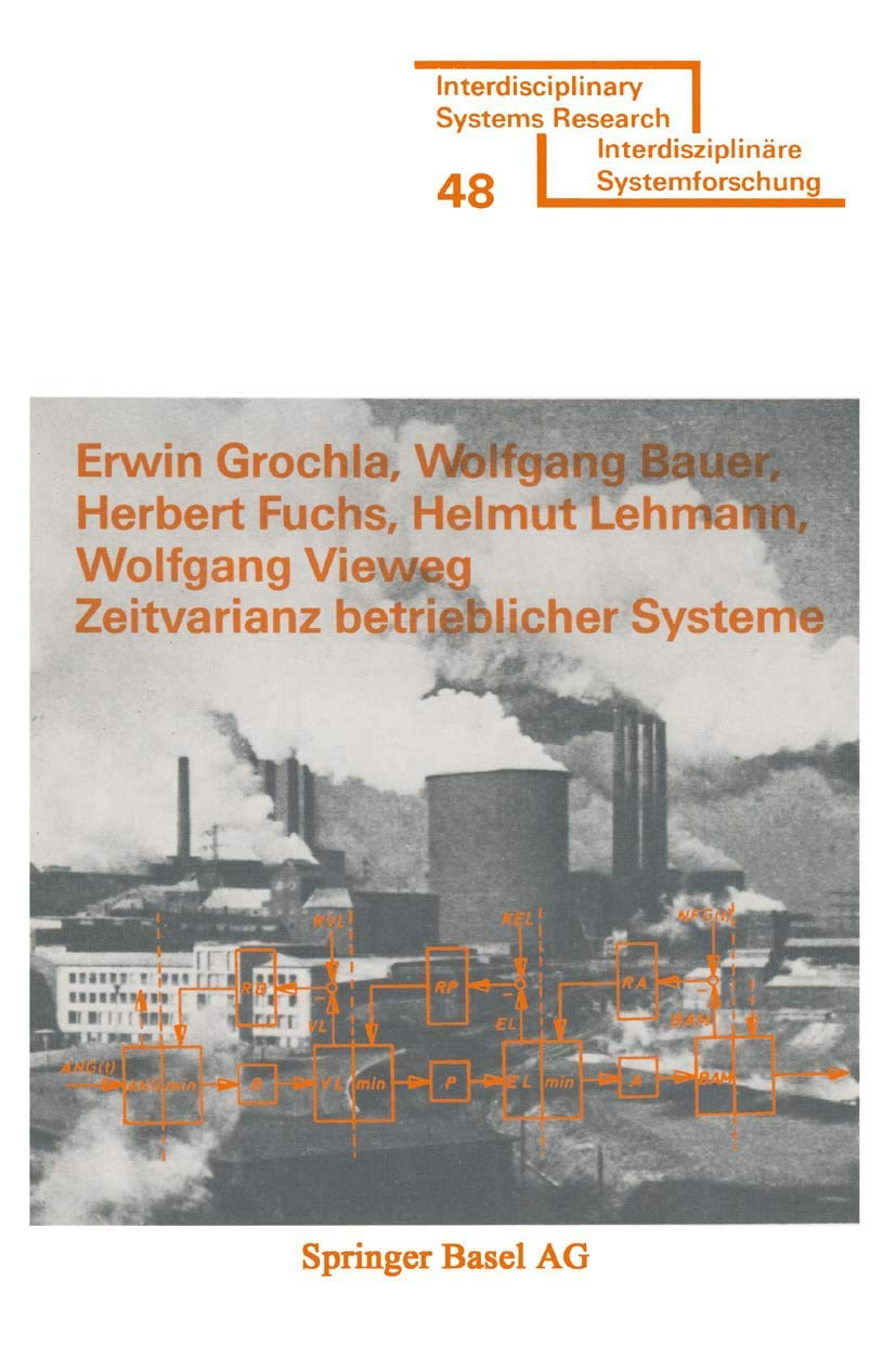 Zeitvarianz betrieblicher Systeme (Interdisziplinare Systemforschung ; 48) (German Edition) (Interdisciplinary Systems Research) Law