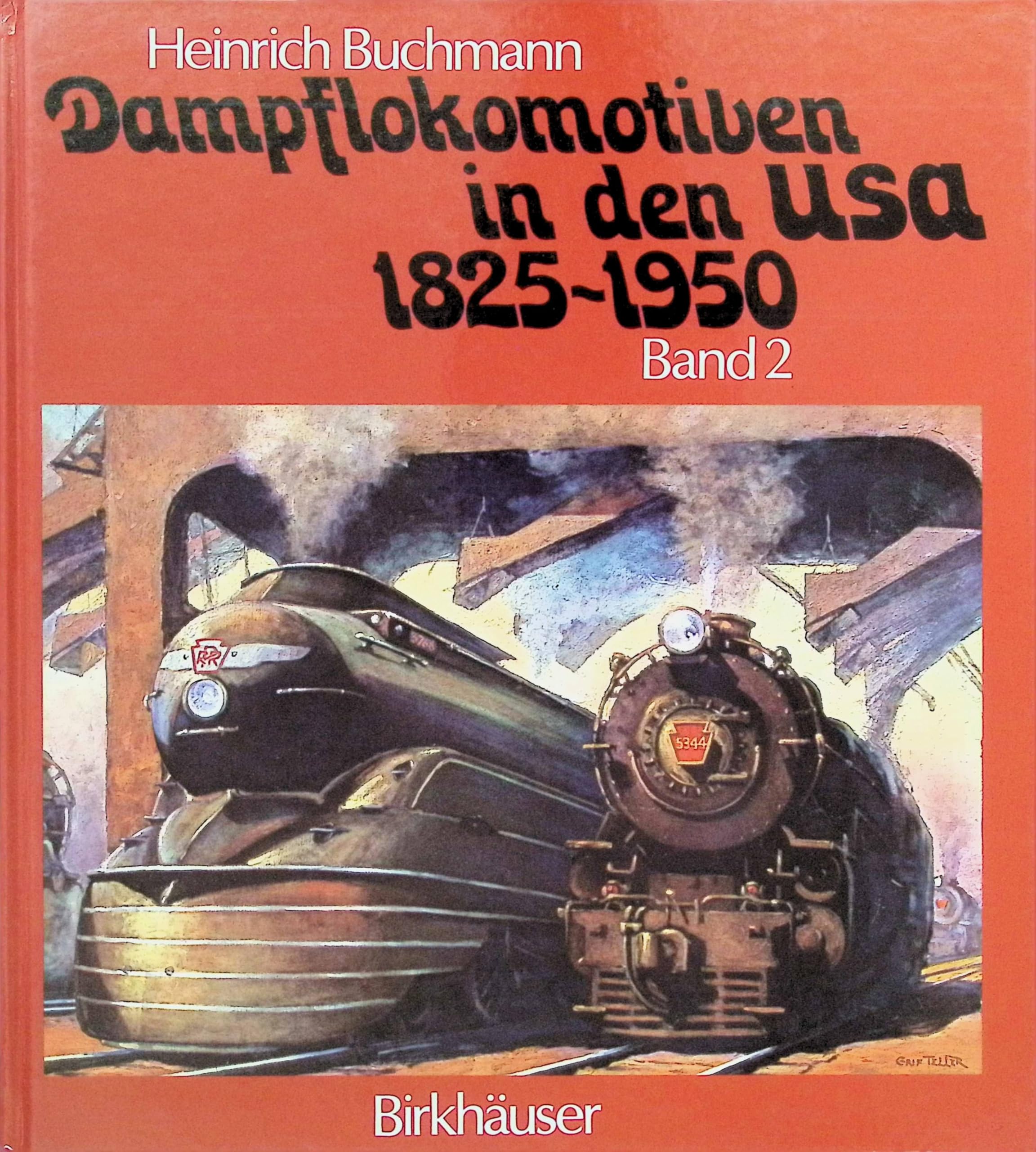 Dampflokomotiven in den USA, Bd. 2: 1921 - 1950. Die Technische Blüte der Dampftraktion Business & Technology