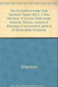Die Kunstdenkmäler des Kantons Tessin Bd 2: L'Alto Vernano:Il Circolo delle Isole: (ASCONA, RONCO, LOSONE e Brissago) Architecture
