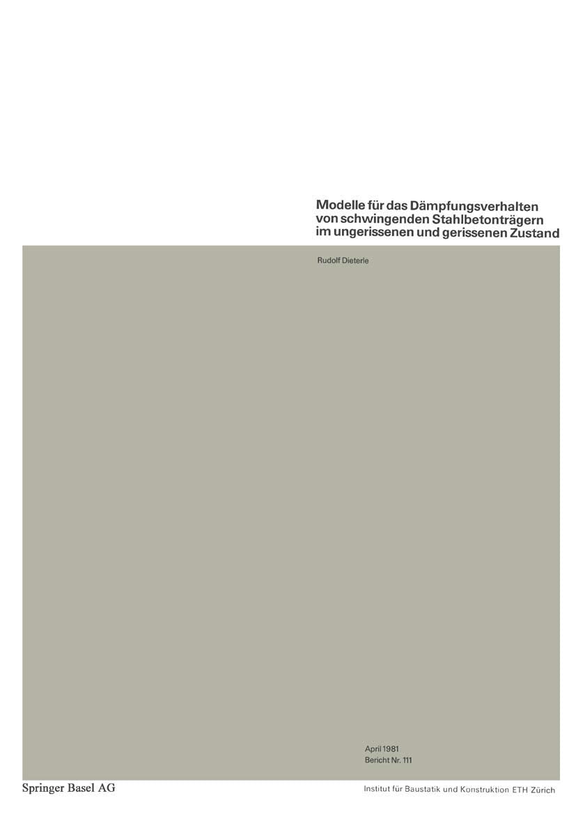 Modelle für das Dämpfungsverhalten von schwingenden Stahlbetonträgern im ungerissenen und gerissenen Zustand book