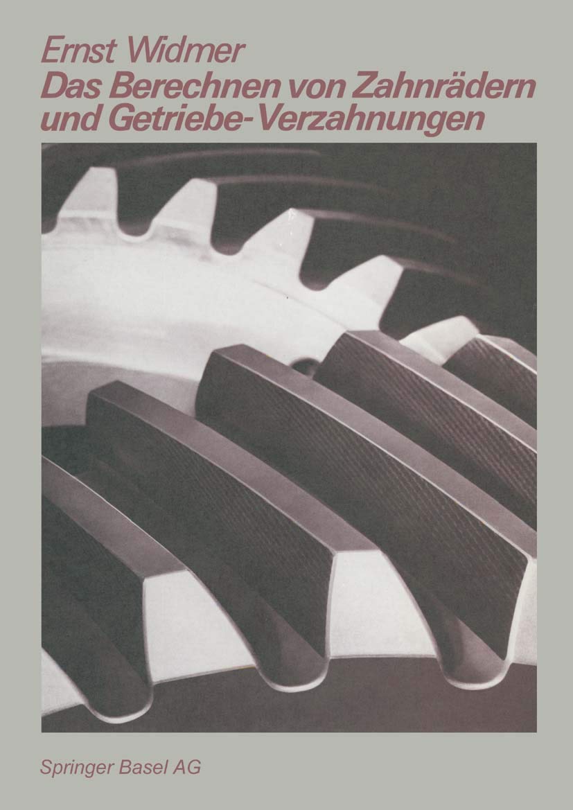 Das Berechnen von Zahnrädern und Getriebe-Verzahnungen Law