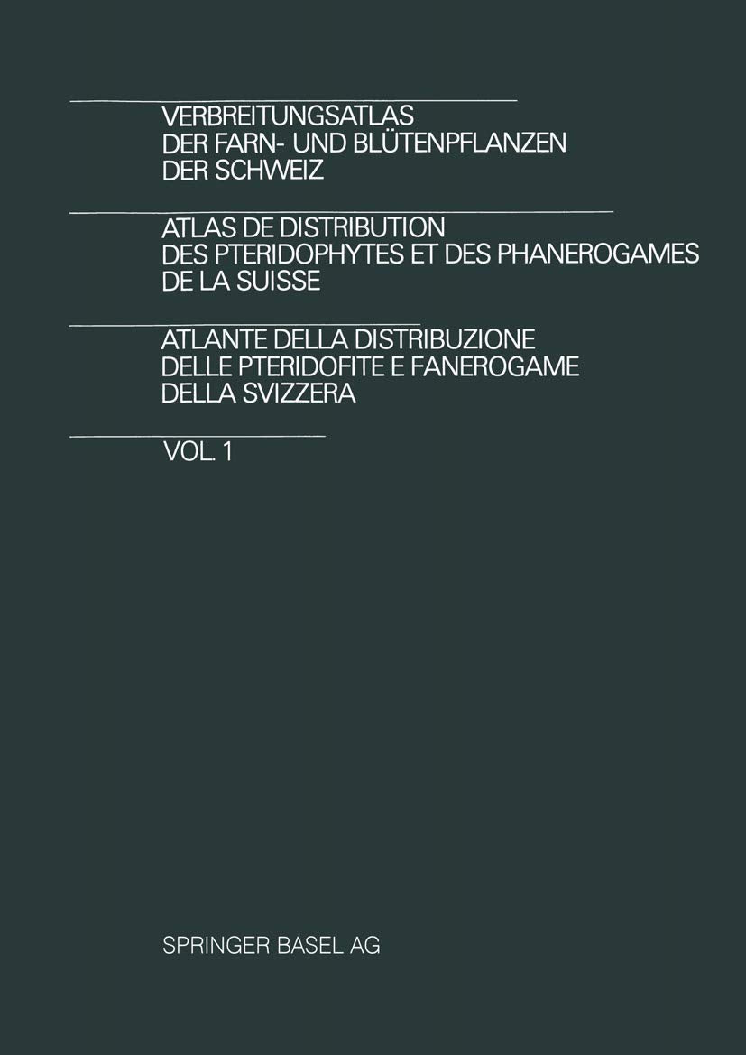 Verbreitungsatlas der Farn- und Blütenpflanzen der Schweiz Non-fiction