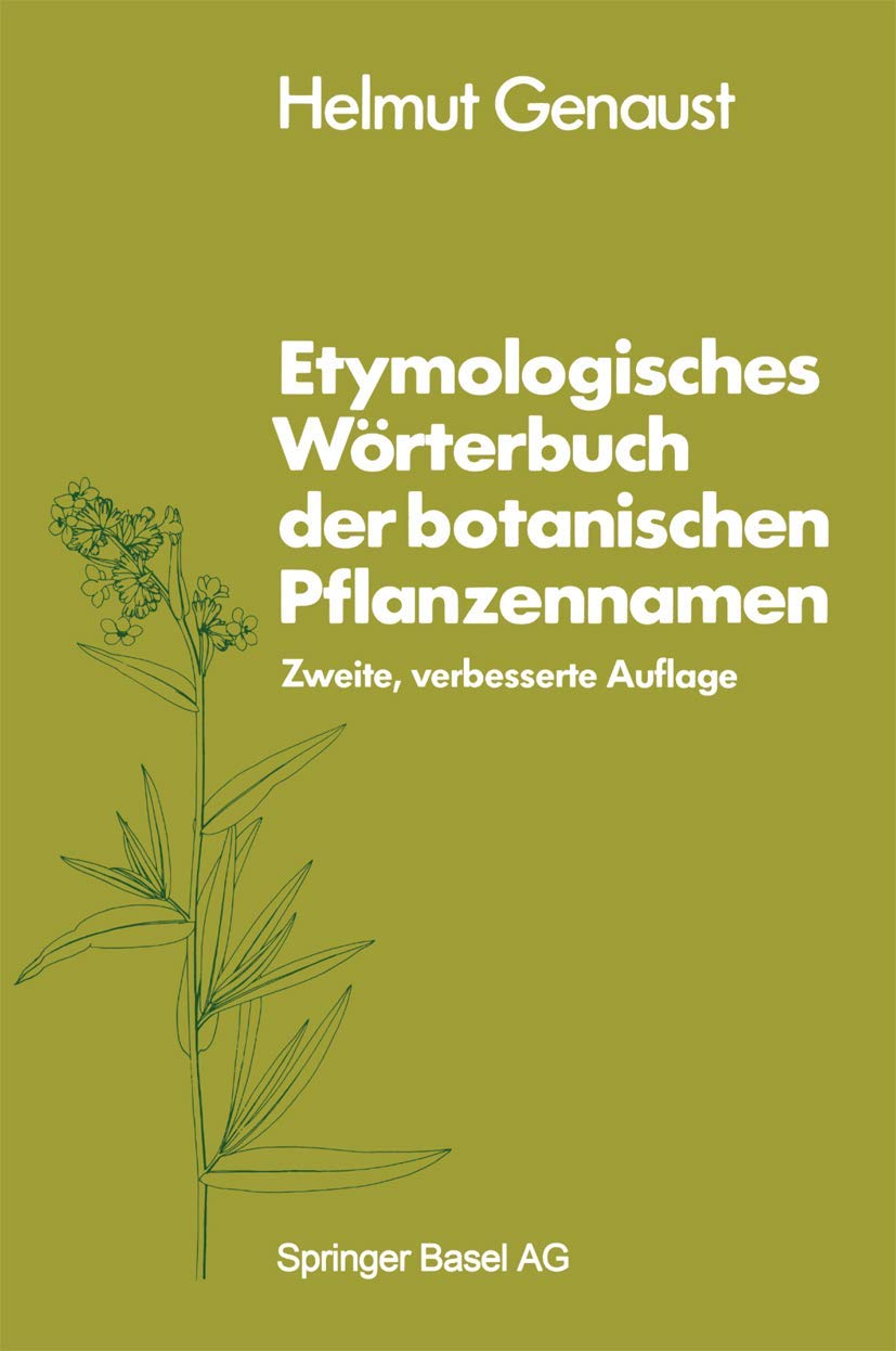 Etymologisches Wörterbuch der botanischen Pflanzennamen Leisure, Home & Garden