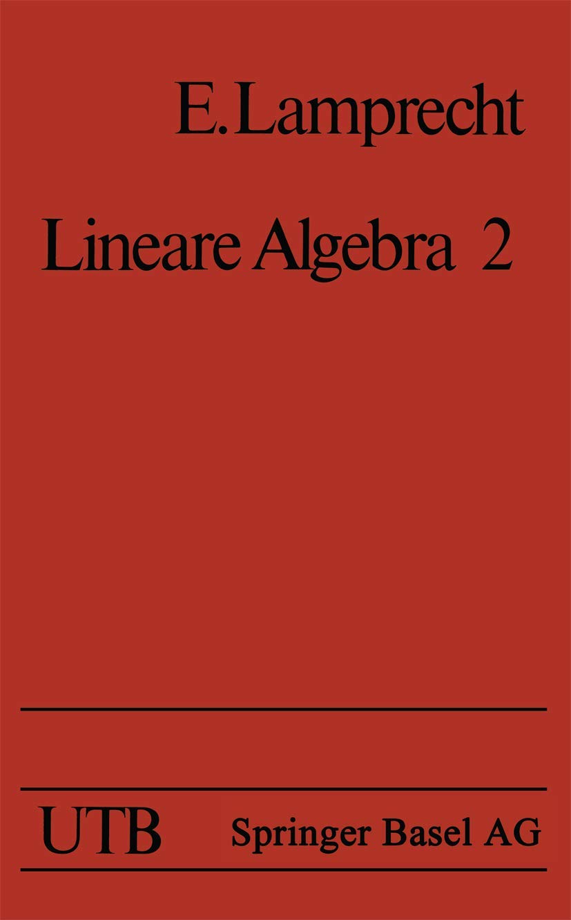 Lineare Algebra 2 (Universitätstaschenbücher, 1224) Law