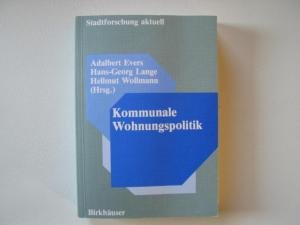 Kommunale Wohnungspolitik (Stadtforschung aktuell, 3) Architecture
