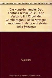 Die Kunstdenkmäler des Kantons Tessin Bd 3: L'Alto Verbano II: I Circoli del Gambarogno e della Navegna Architecture