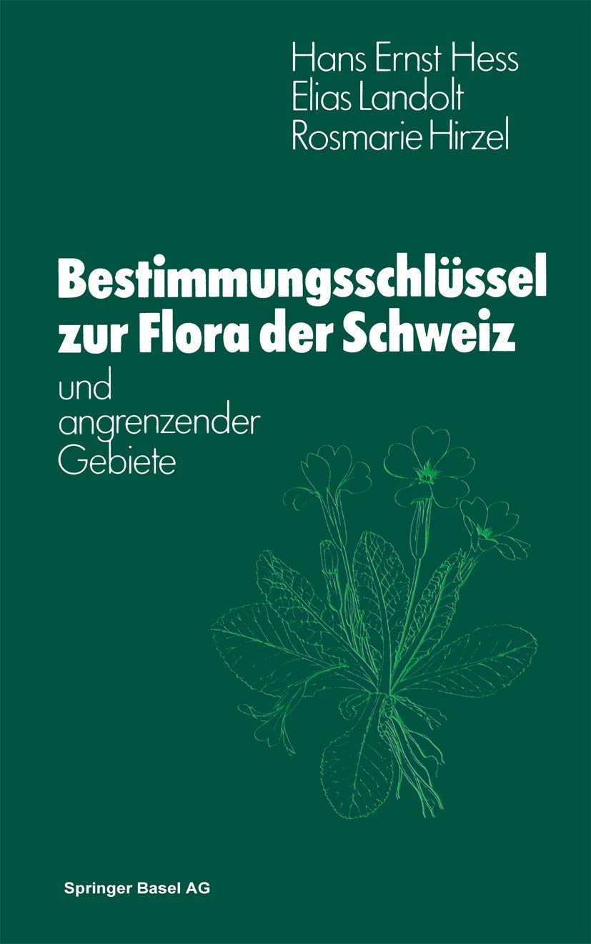 Bestimmungsschlüssel zur Flora der Schweiz und angrenzender Gebiete Books