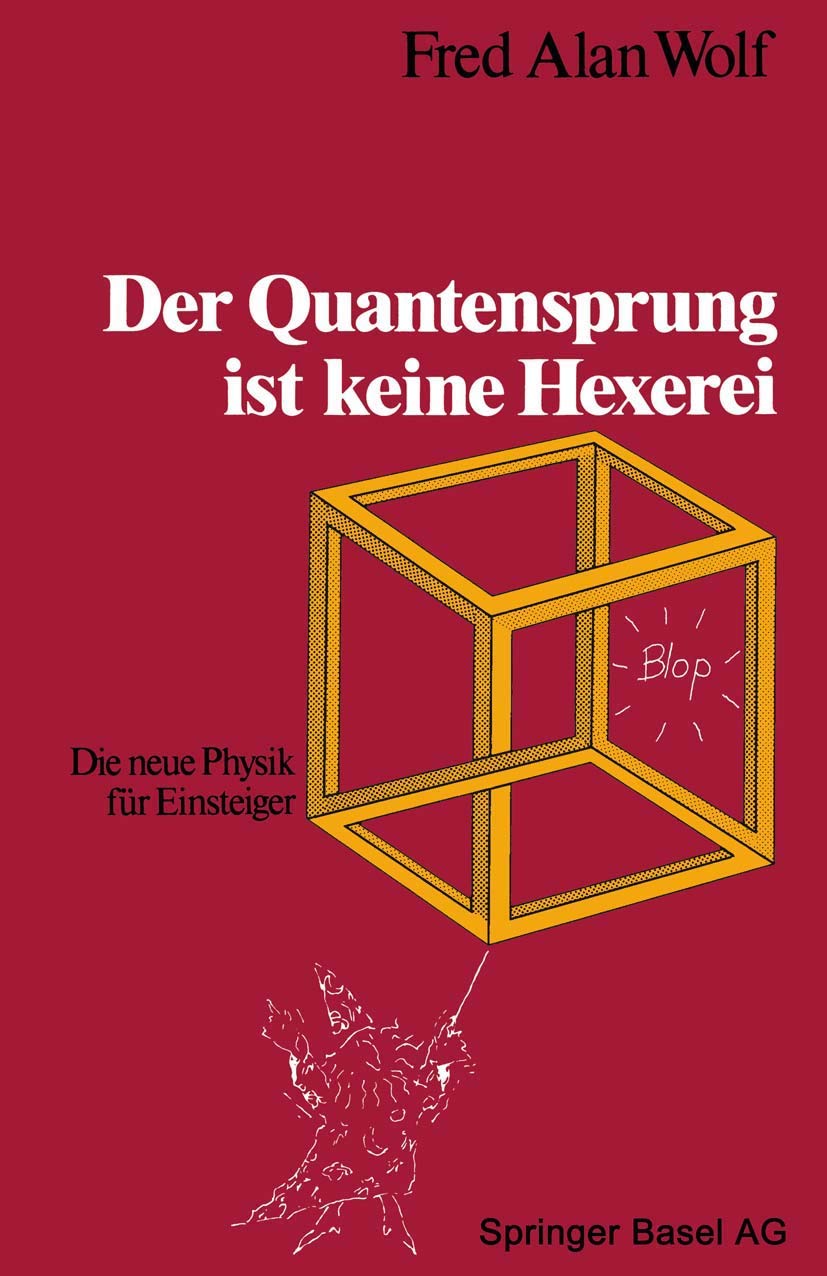 Der Quantensprung ist keine Hexerei: Die neue Physik für Einsteiger Mathematics