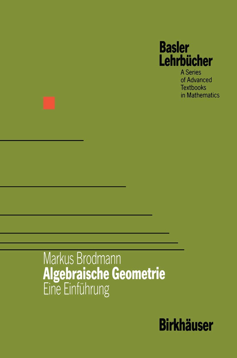 Basler Lehrbücher, Bd. 1: Algebraische Geometrie. Eine Einführung Law