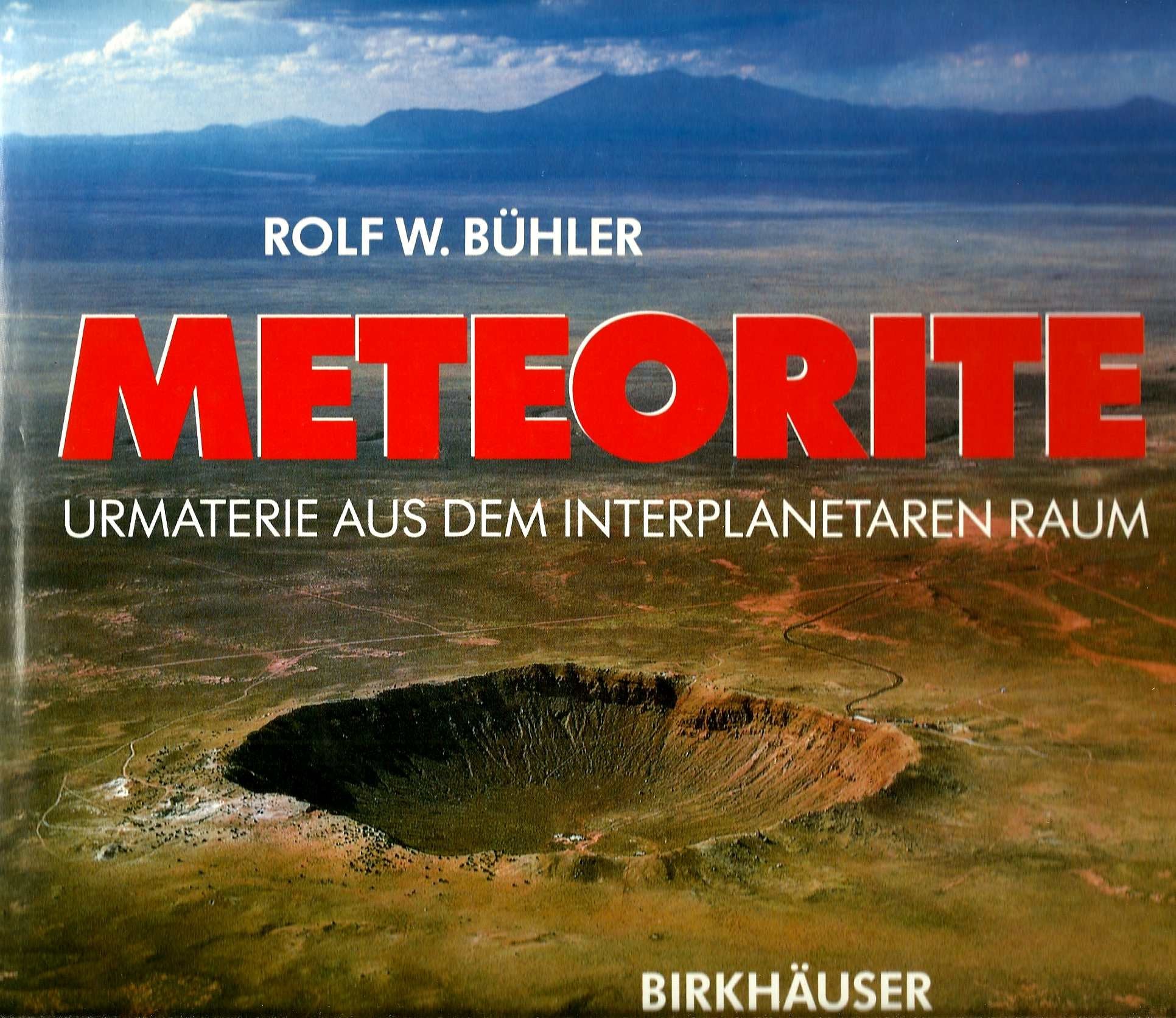 Meteorite: Urmaterie aus dem interplanetaren Raum Geology & Geography