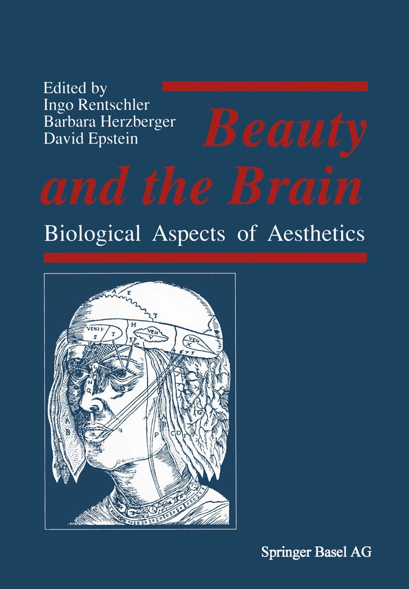 Beauty and the Brain: Biological Aspects of Aesthetics Philosophy