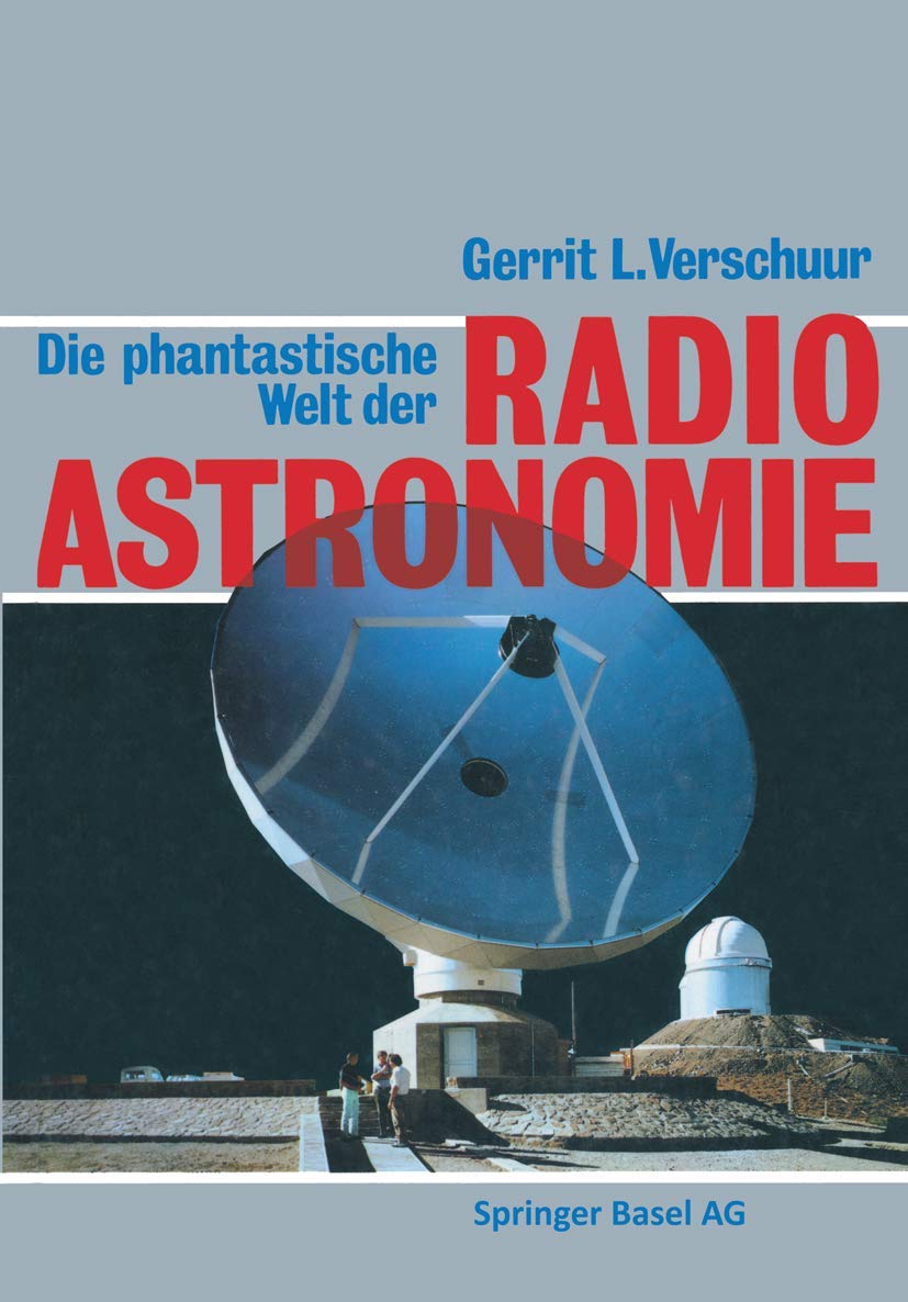 Die Phantastische Welt der Radioastronomie Natural Sciences