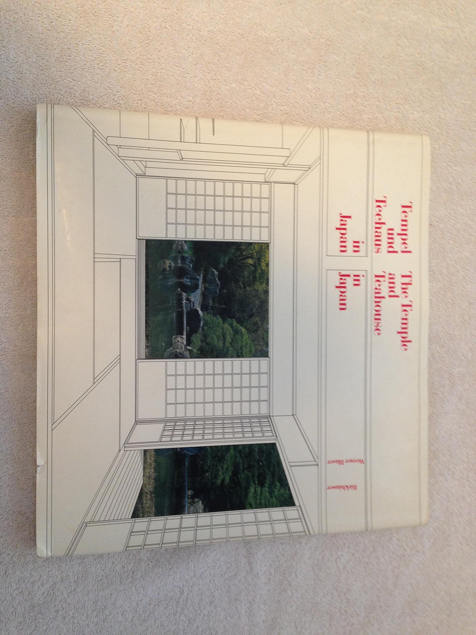 Tempel und Teehaus in Japan - The Temple and Teahouse in Japan Art & Literature