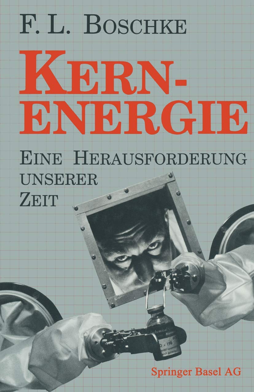 Kernenergie: Eine Herausforderung unserer Zeit Natural Sciences