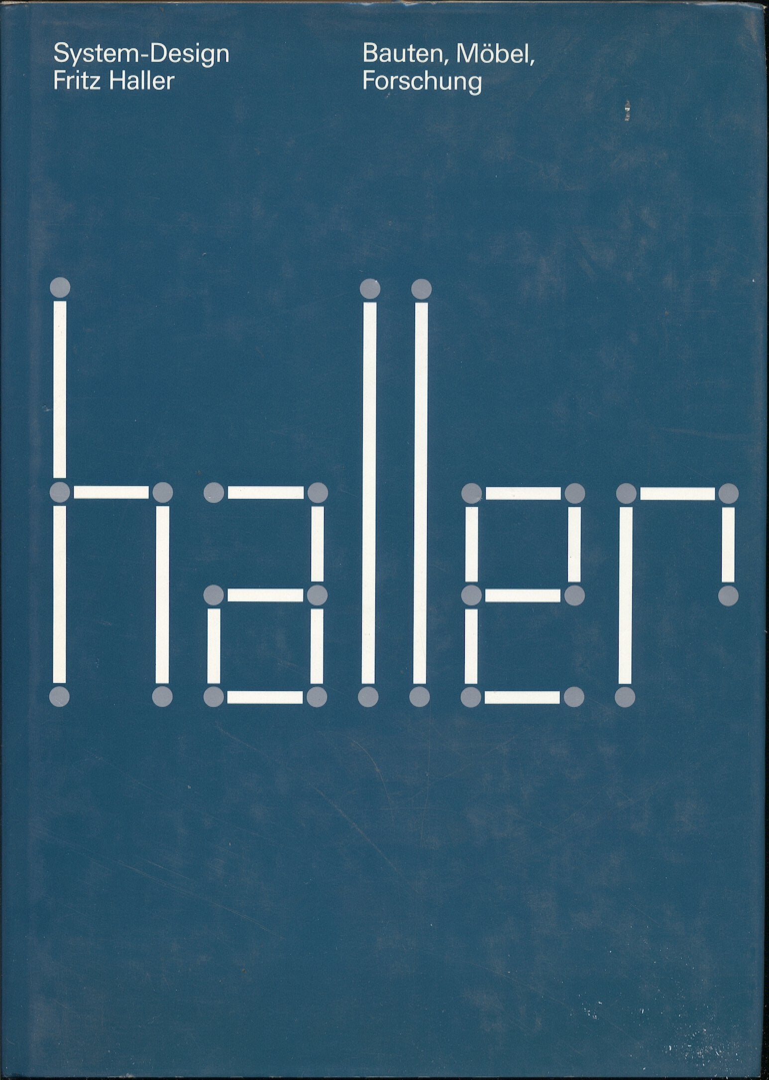 Industrial Design - Graphic Design: System-Design Fritz Haller. Bauten, Möbel, Forschung Law