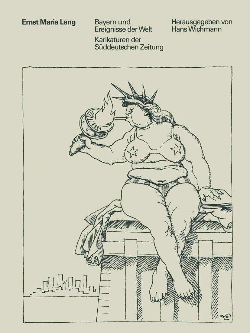 Bayern und Ereignisse der Welt: Karikaturen der Süddeutschen Zeitung (Industrial Design - Graphic Design, 8) Law