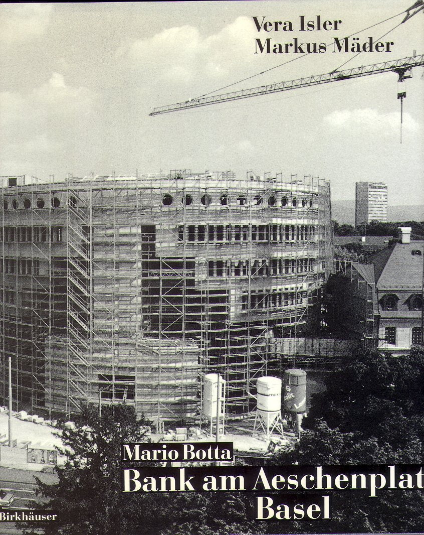 Mario Botta, Bank am Aeschenplatz, Basel book