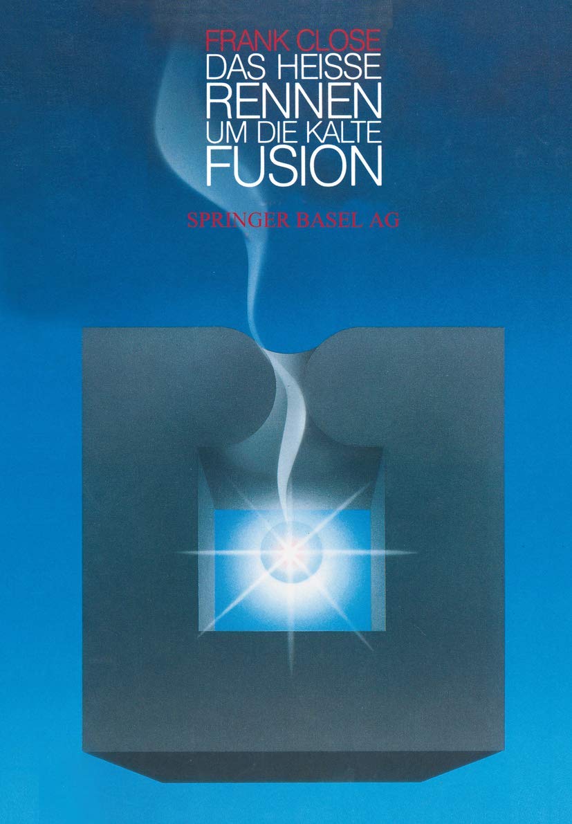 Das heisse Rennen um die kalte Fusion Natural Sciences