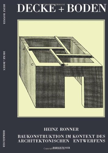 Decke und Boden Baukonstrukion im Kontext des architektonischen Entwerfens: Kontext Architecture