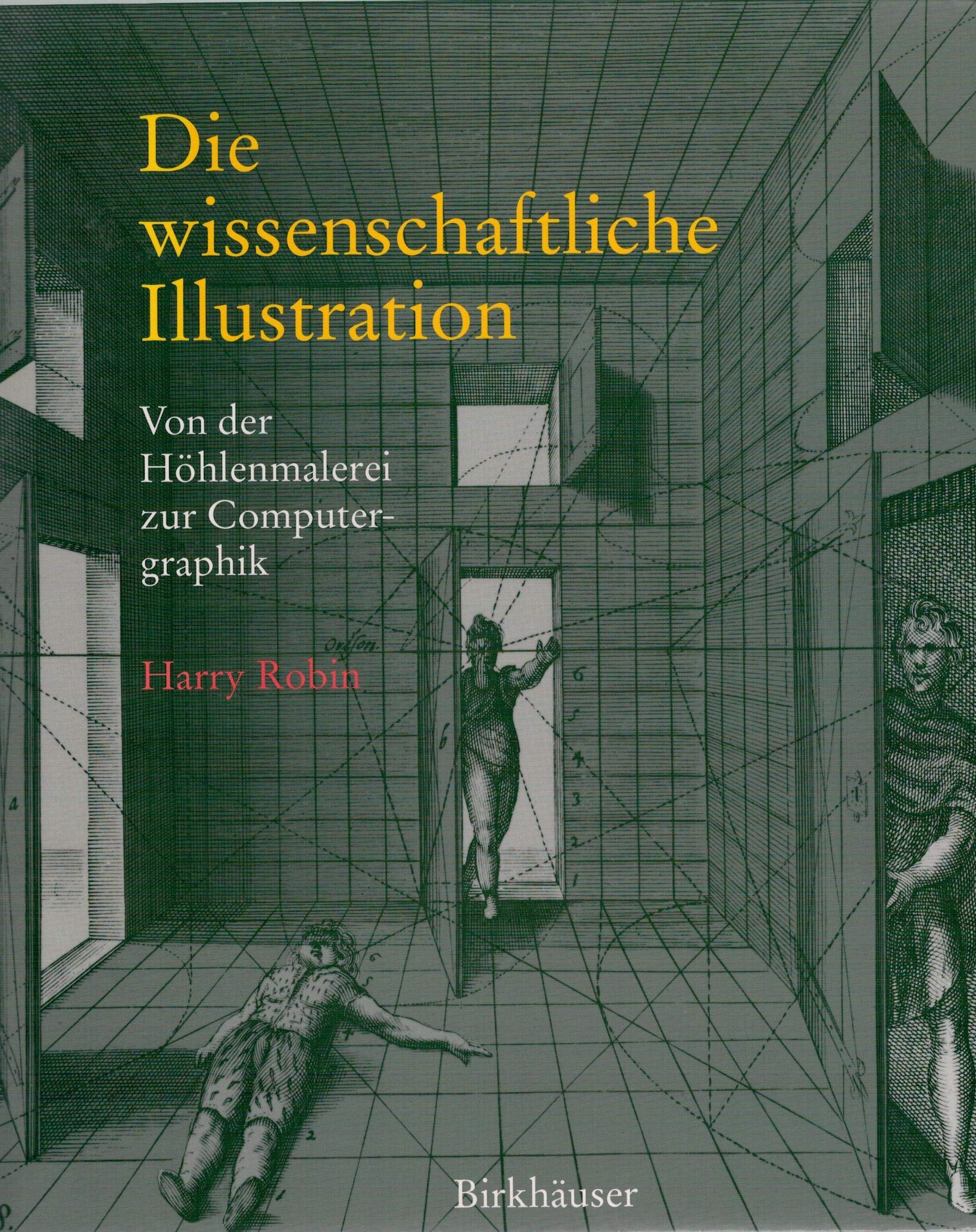 Die wissenschaftliche Illustration: Von der Höhlenmalerei zur Computergraphik Law