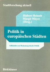 Politik in europäischen Städten (Stadtforschung aktuell, 38) Architecture