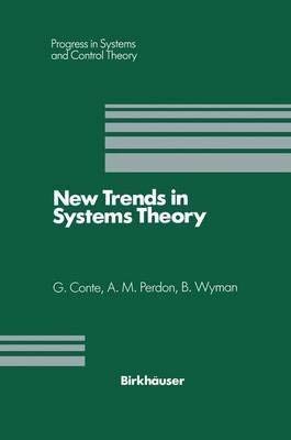 New Trends in System Theory: Proceedings of the Universita di Genova - The Ohio State University Joint Conference, July 9-11, 1990 (New Trends in Systems Theory: Conference Proceedings) Books