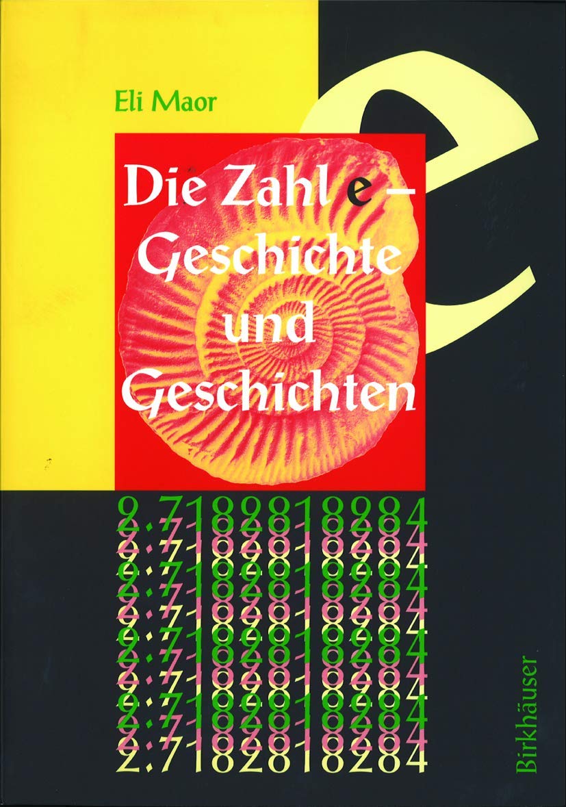 Die Zahl e - Geschichte und Geschichten (History of Mathematics) Mathematics