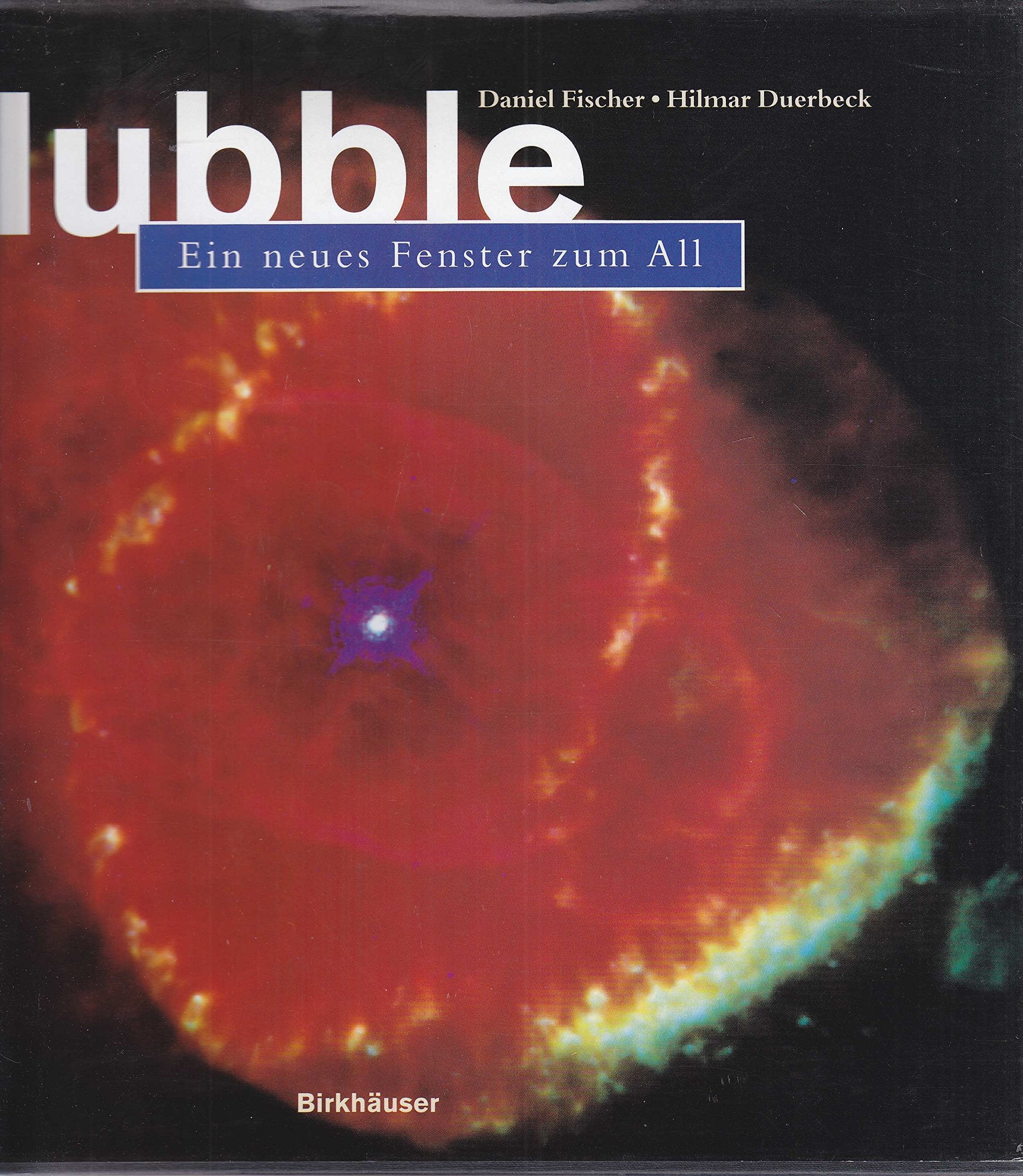 Hubble - ein neues Fenster zum All Natural Sciences