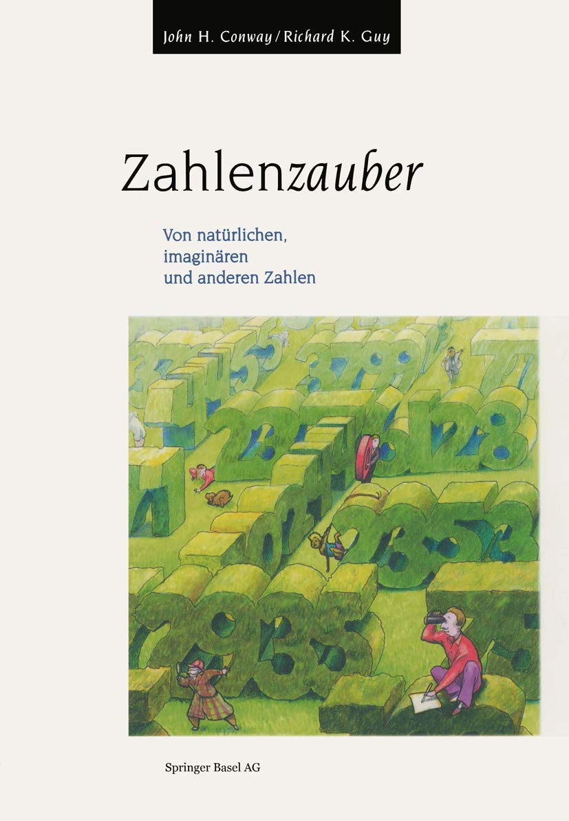 Zahlenzauber: Von natürlichen, imaginären und anderen Zahlen Mathematics
