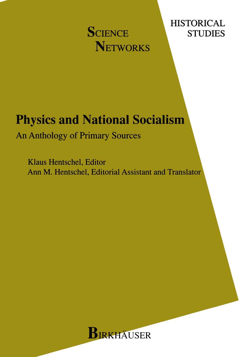 Physics and National Socialism: An Anthology of Primary Sources book