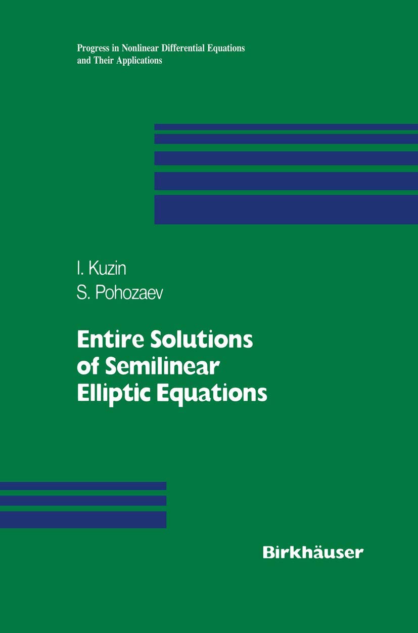 Entire Solutions of Semilinear Elliptic Equations book
