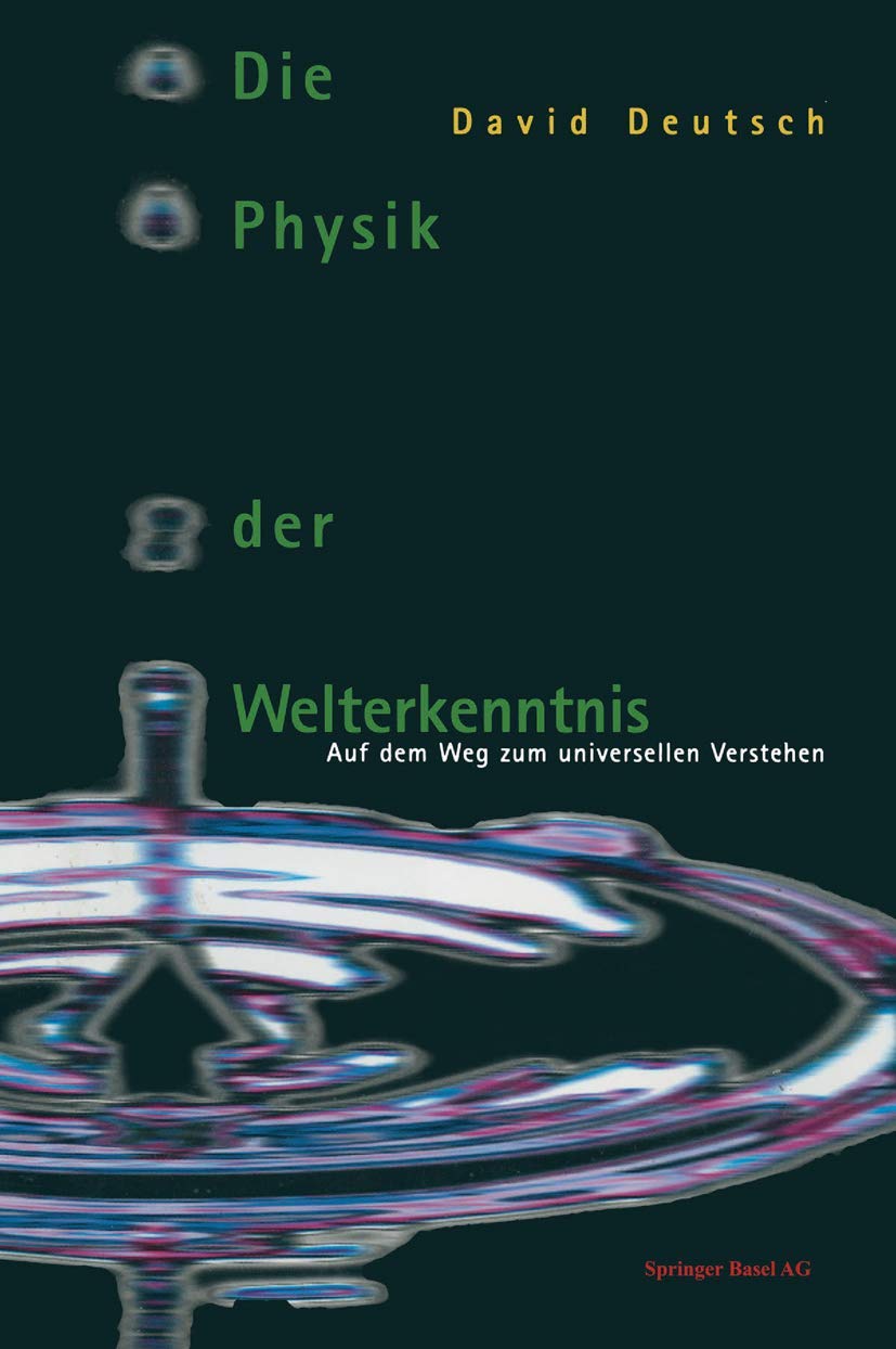 Die Physik der Welterkenntnis: Auf dem Weg zum universellen Verstehen Mathematics