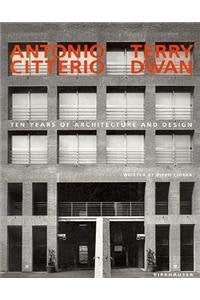 Antonio Citterio / Terry Dwan: Ten Years of Architecture and Design Business, Finance & Career