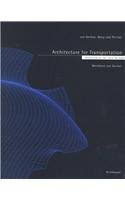 Architektur für den Verkehr/Architecture for Transportation: Von Gerkan, Marg UN Partner Architecture