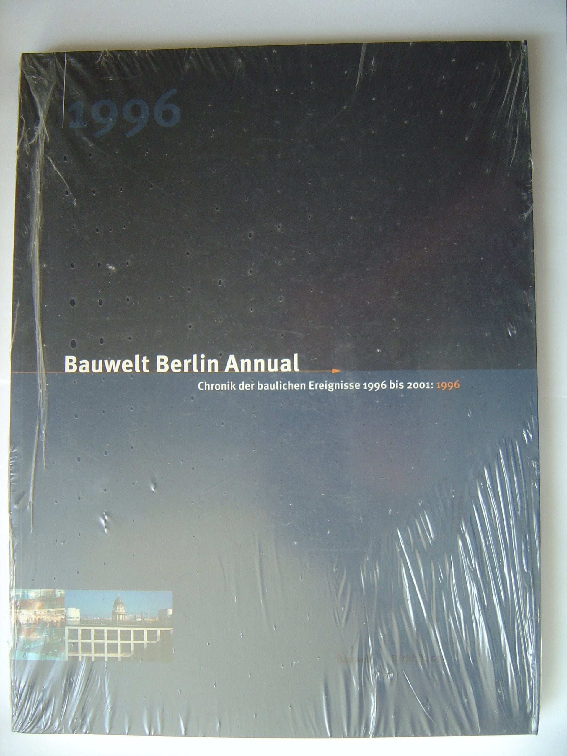 Bauwelt Berlin Annual - Chronik der baulichen Ereignisse 1996 bis 2001: 1996 Social Sciences